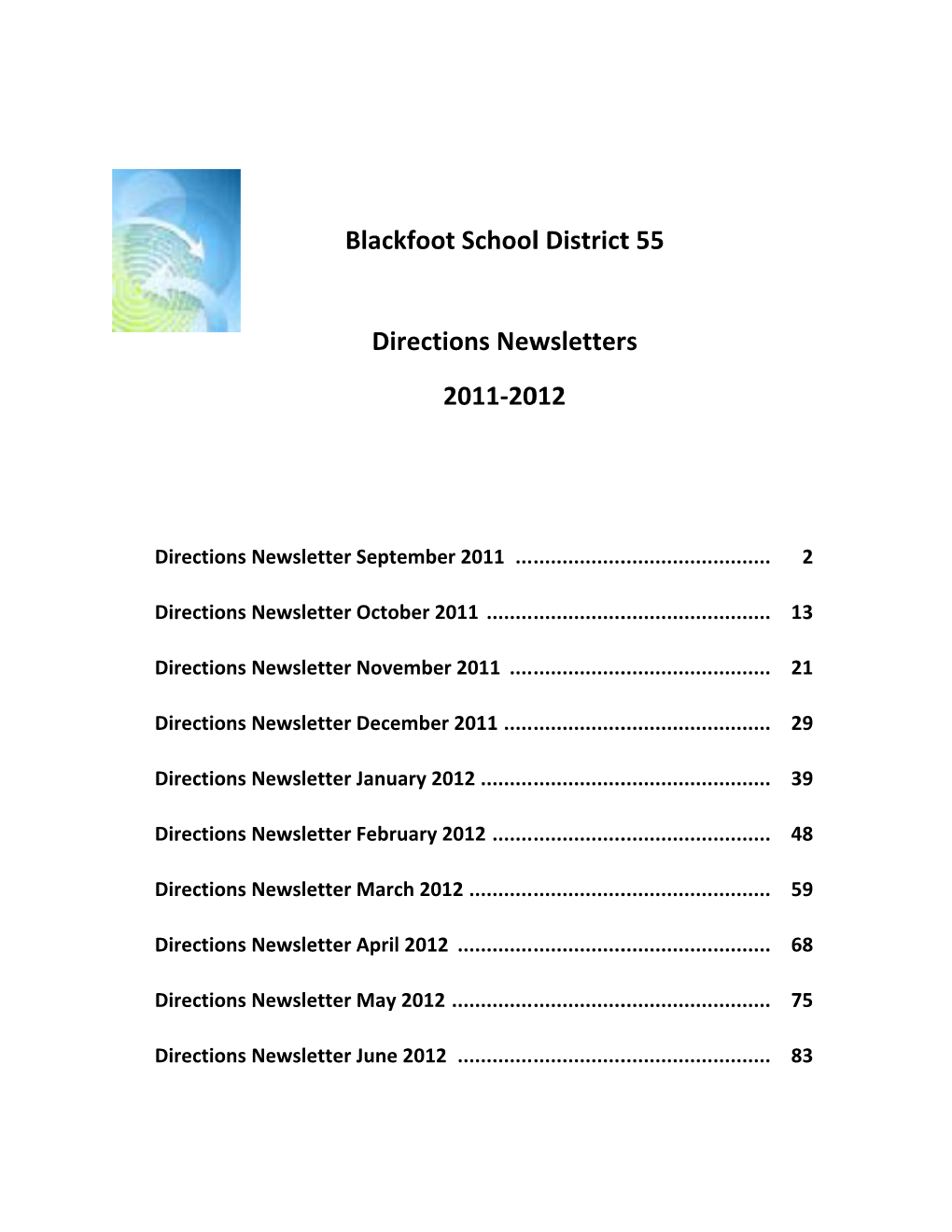 B Blackfoo Directi 2 T School Ions New 2011-20 L District Wsletter 012 T 55 Rs