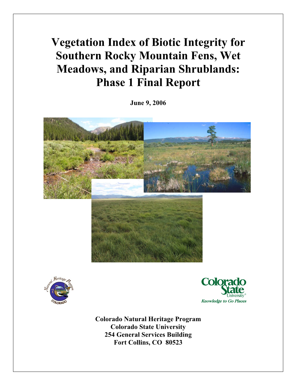 Vegetation Index of Biotic Integrity for Southern Rocky Mountain Fens, Wet Meadows, and Riparian Shrublands: Phase 1 Final Report