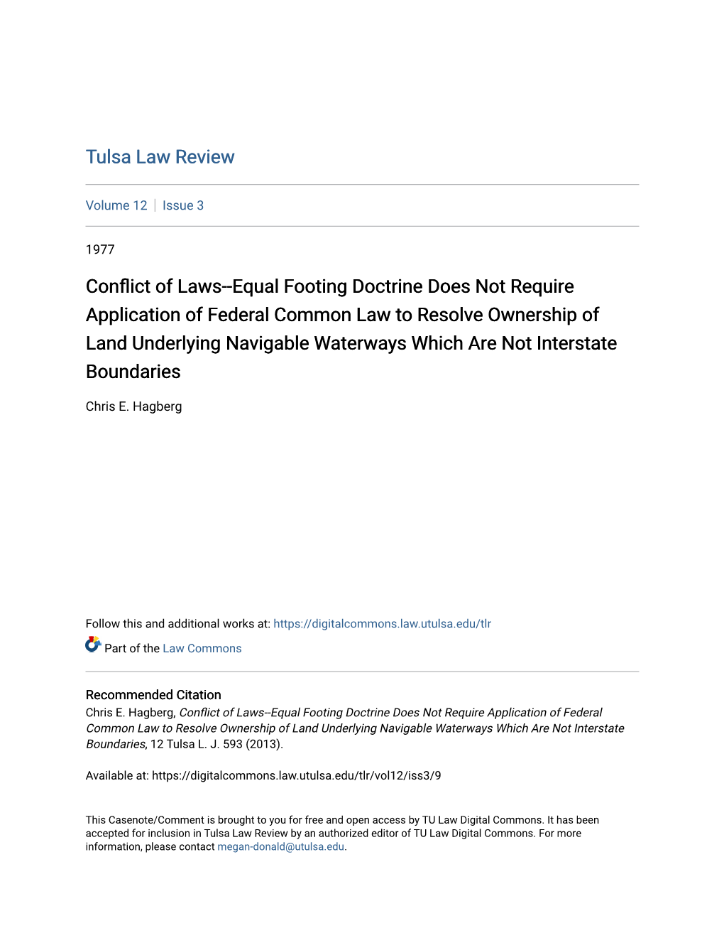 Conflict of Laws--Equal Footing Doctrine Does Not Require Application of Federal Common Law to Resolve Ownership of Land Underly