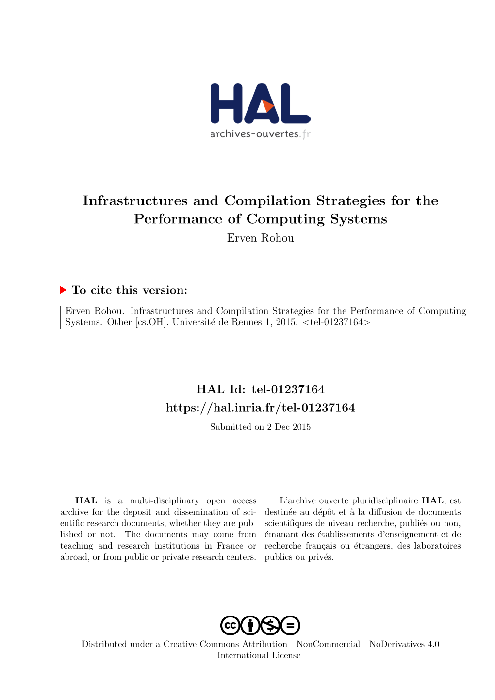 Infrastructures and Compilation Strategies for the Performance of Computing Systems Erven Rohou