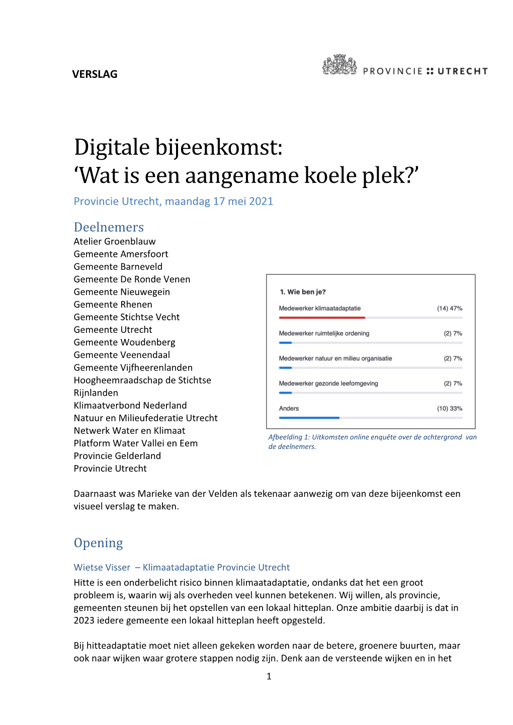 Wat Is Een Aangename Koele Plek?