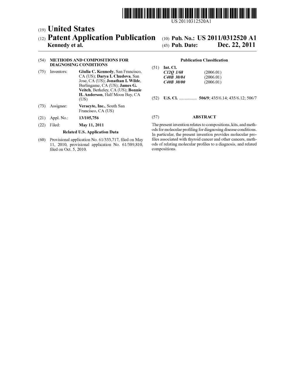 (12) Patent Application Publication (10) Pub. No.: US 2011/0312520 A1 Kennedy Et Al