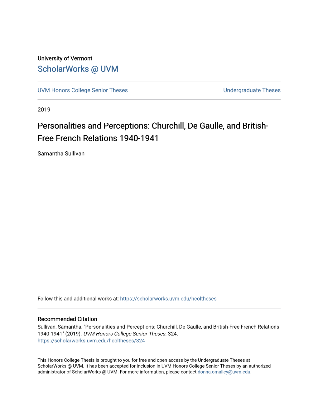 Personalities and Perceptions: Churchill, De Gaulle, and British-Free French Relations 1940-1941