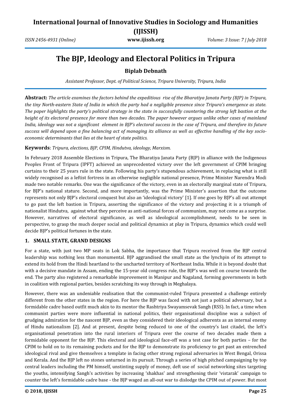 The BJP, Ideology and Electoral Politics in Tripura Biplab Debnath Assistant Professor, Dept