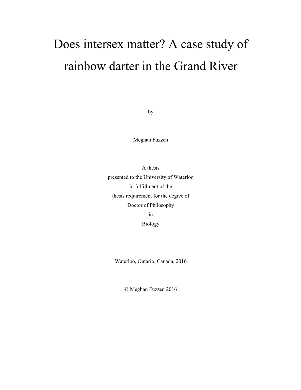 Does Intersex Matter? a Case Study of Rainbow Darter in the Grand River