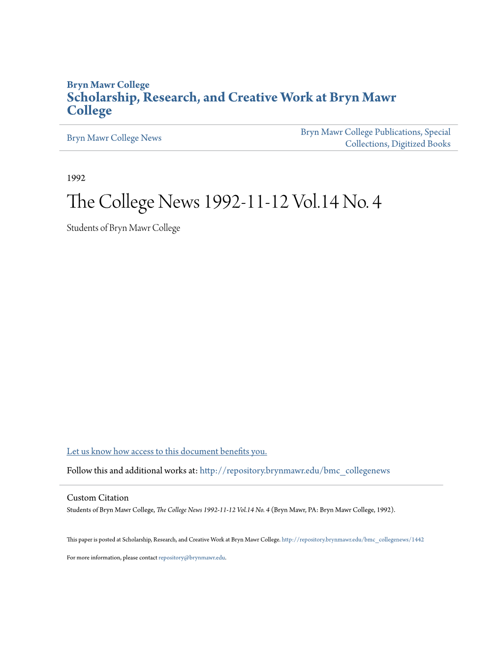 The College News 1992-11-12 Vol.14 No. 4 (Bryn Mawr, PA: Bryn Mawr College, 1992)