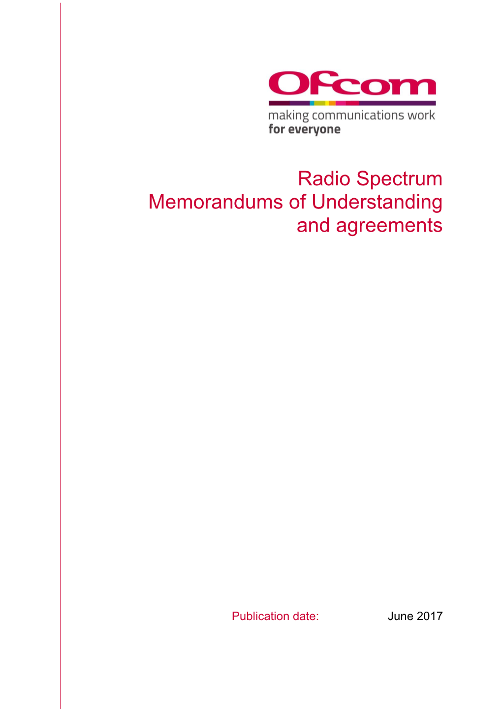 Radio Spectrum Memorandums of Understanding and Agreements