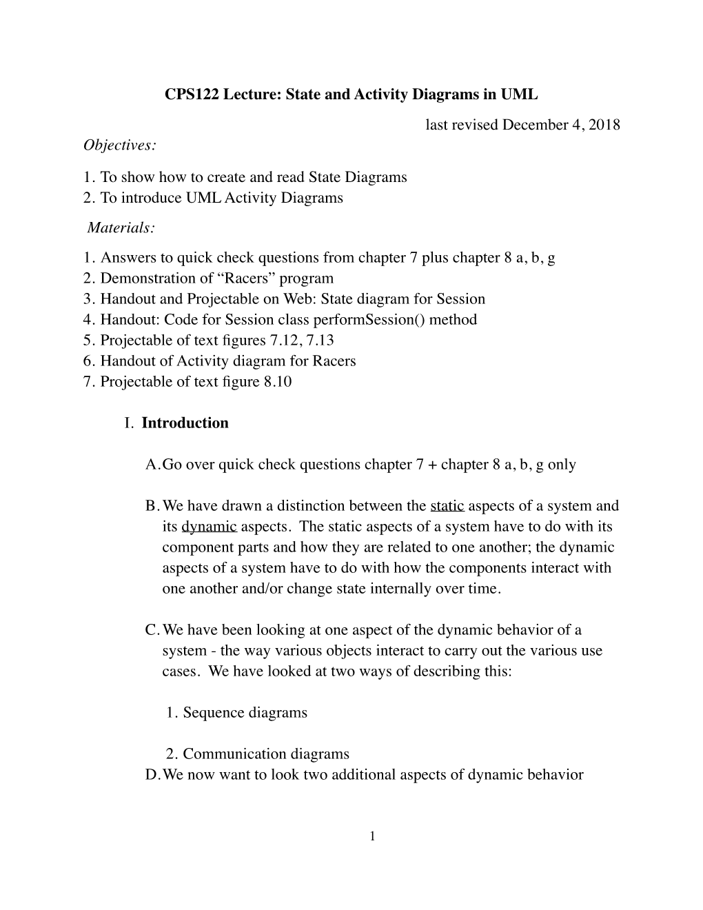 State and Activity Diagrams in UML Last Revised December 4, 2018 Objectives: 1