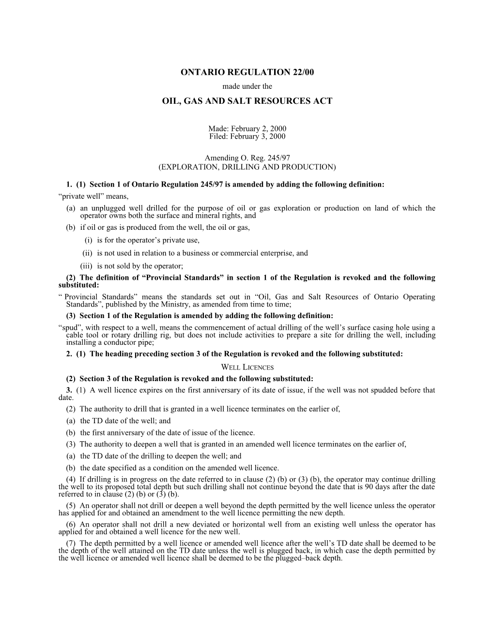 OIL, GAS and SALT RESOURCES ACT - O. Reg. 22/00