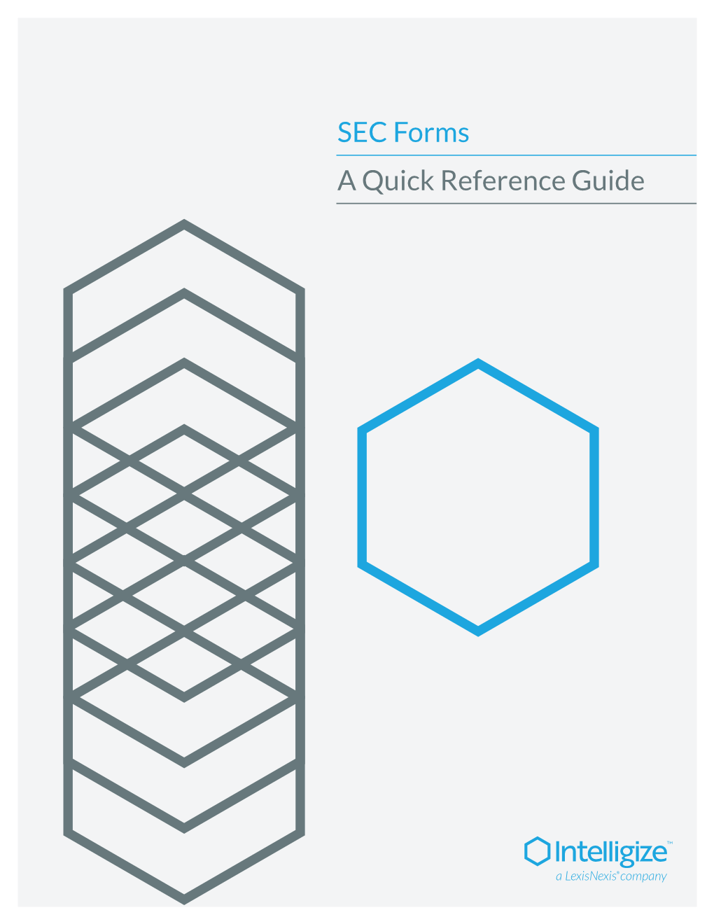 SEC Forms a Quick Reference Guide Intelligize