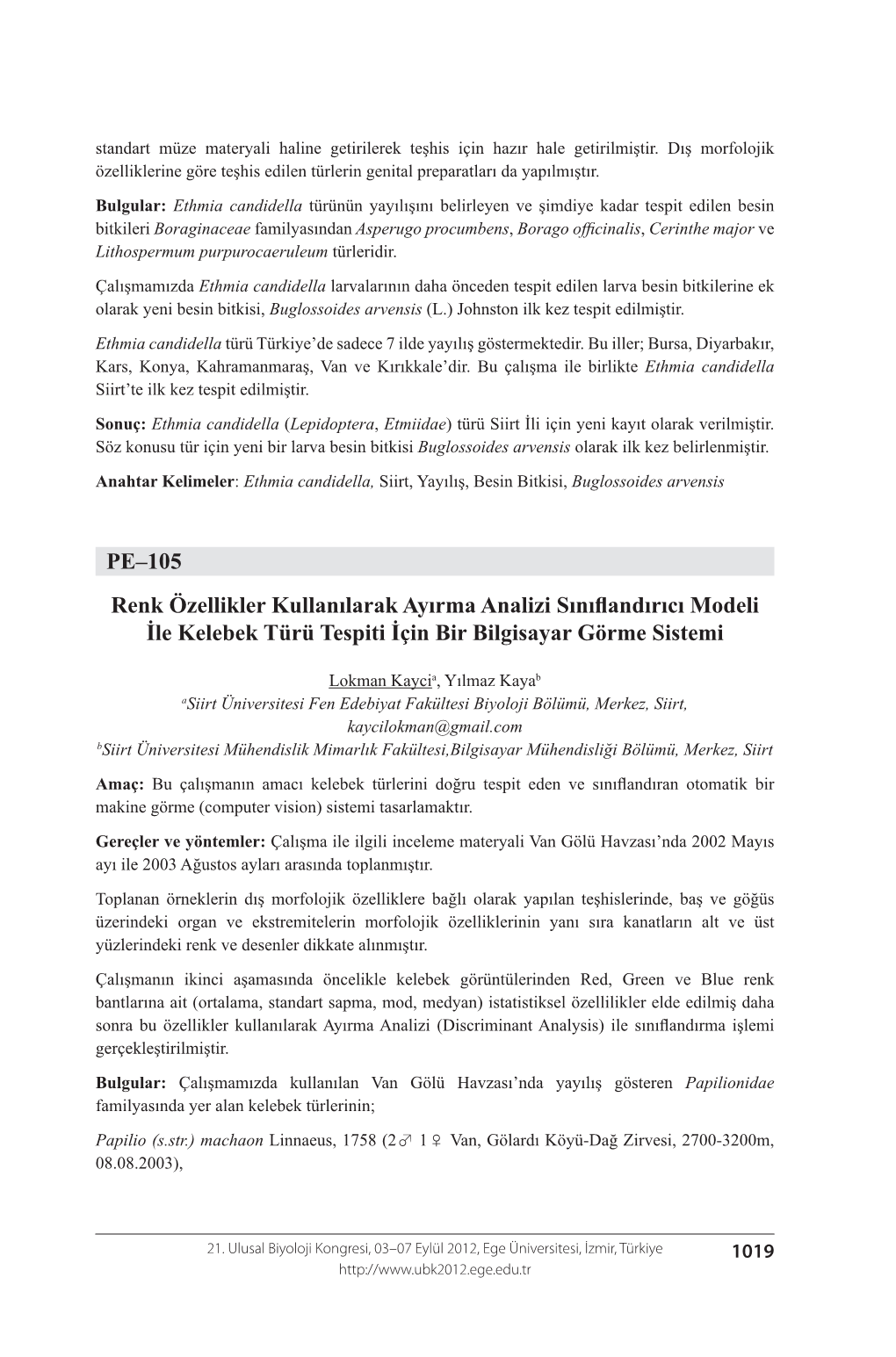 PE–105 Renk Özellikler Kullanılarak Ayırma Analizi Sınıflandırıcı Modeli İle Kelebek Türü Tespiti İçin Bir Bilgisayar Görme Sistemi