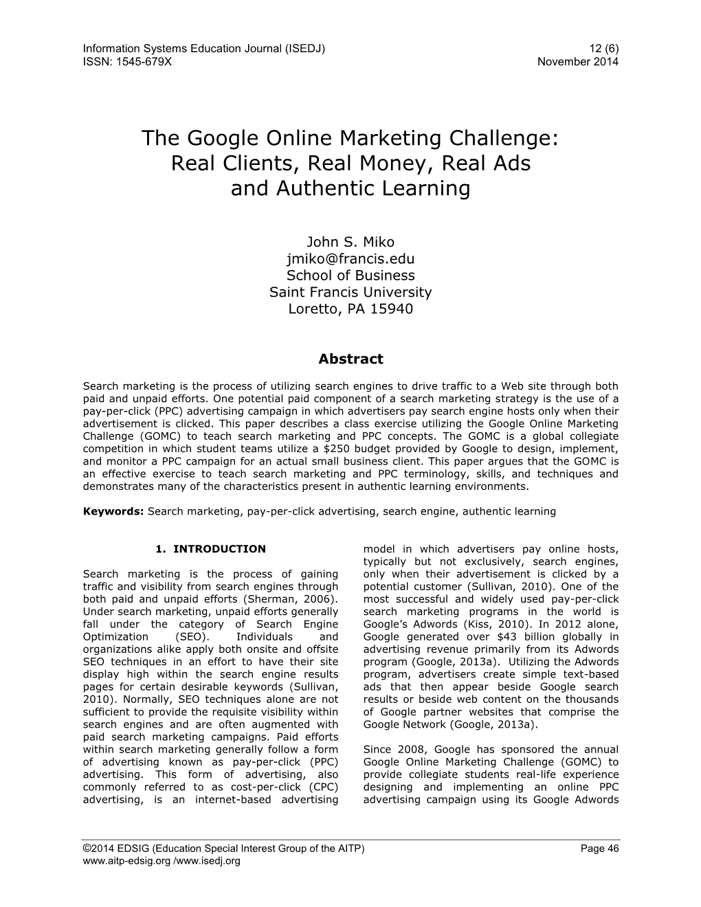The Google Online Marketing Challenge: Real Clients, Real Money, Real Ads and Authentic Learning