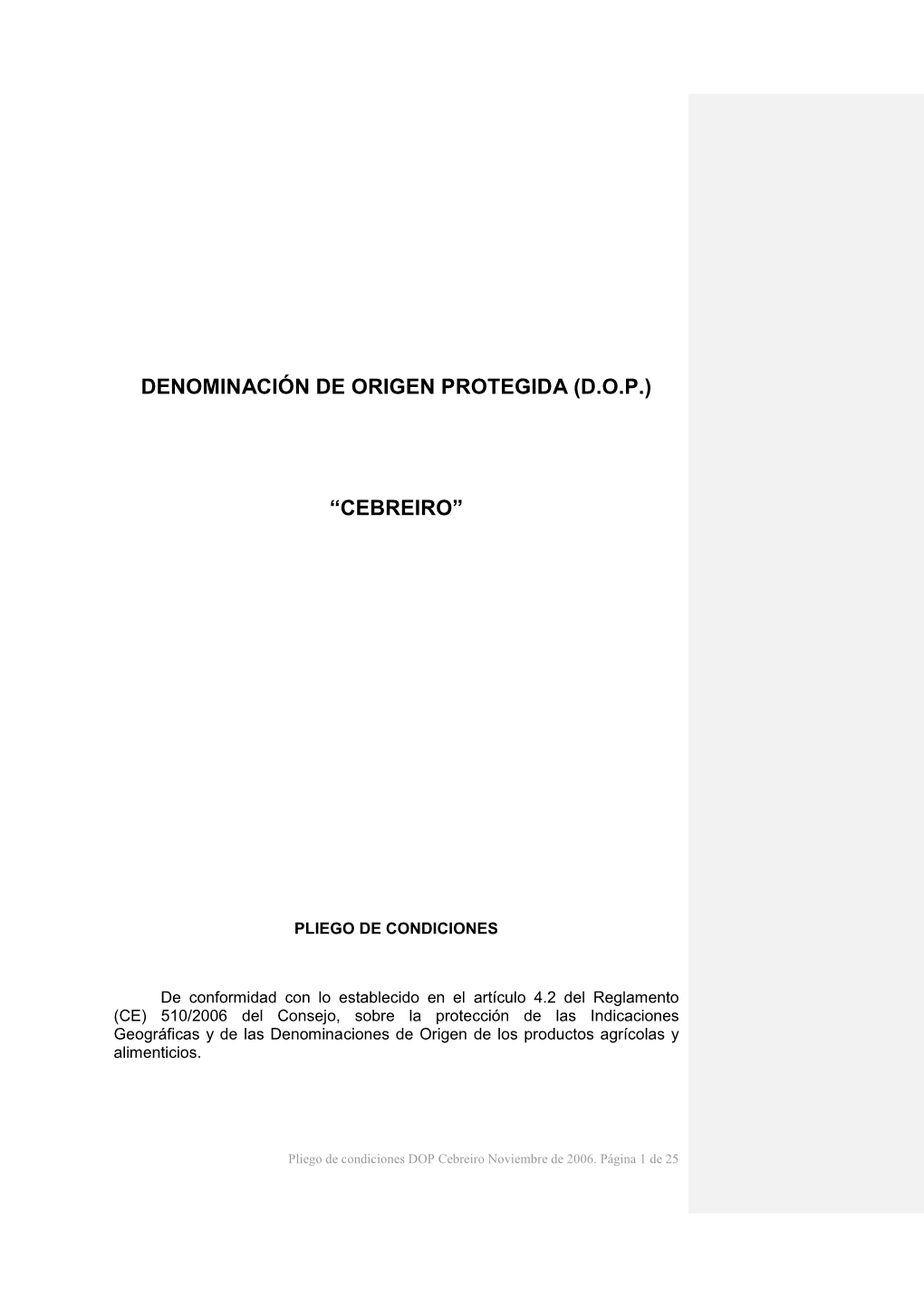 Denominación De Origen Protegida (D.O.P.)