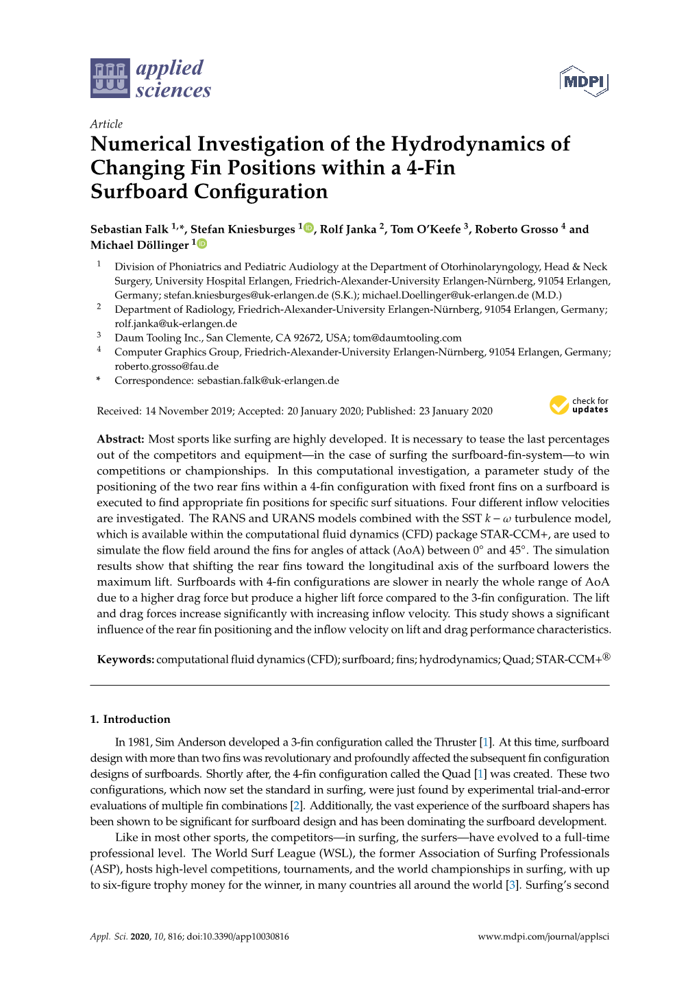 Numerical Investigation of the Hydrodynamics of Changing Fin Positions Within a 4-Fin Surfboard Conﬁguration