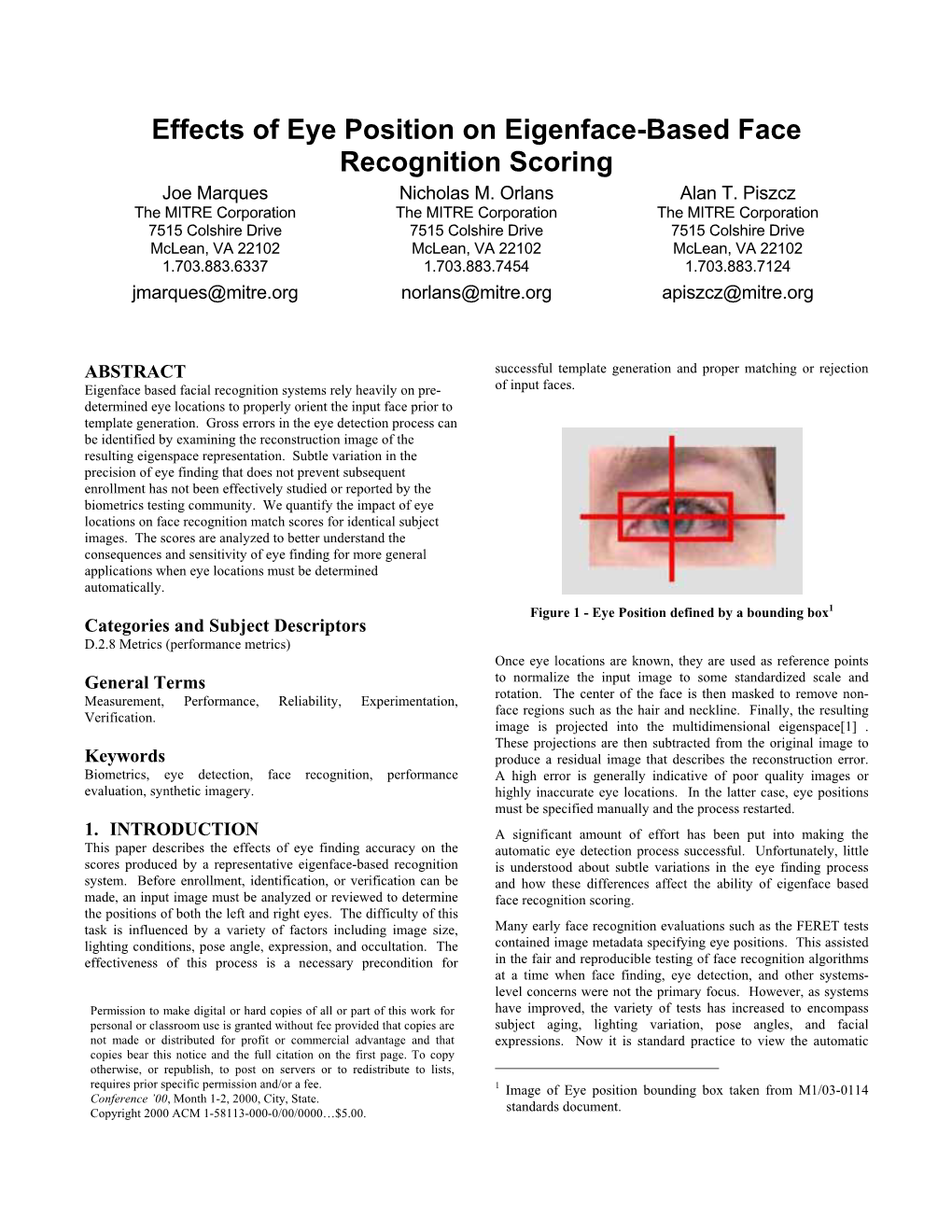 Effects of Eye Position on Eigenface-Based Face Recognition Scoring Joe Marques Nicholas M