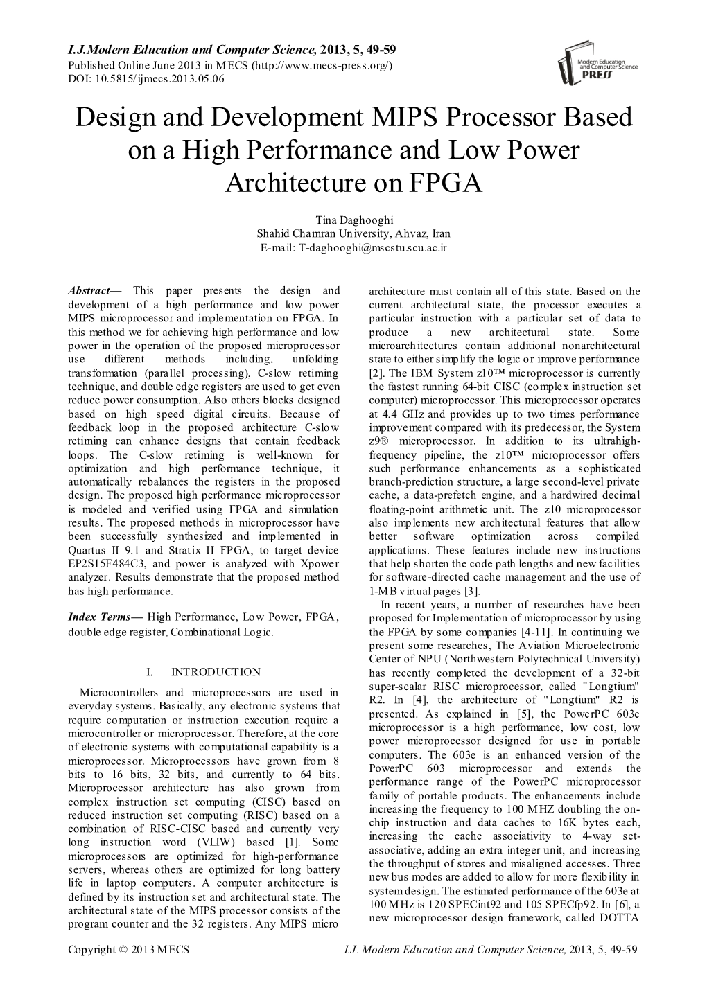 Design and Development MIPS Processor Based on a High Performance and Low Power Architecture on FPGA