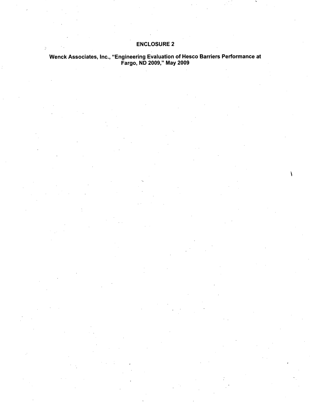 Engineering Evaluation of Hesco Barriers Performance at Fargo, ND 2009,