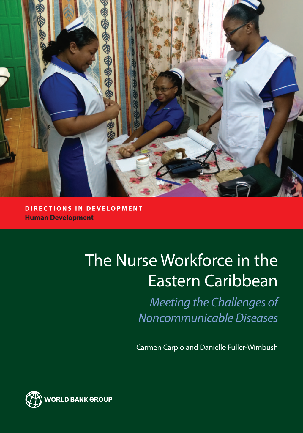 The Nurse Workforce in the Eastern Caribbean Carpio and Fuller-Wimbush