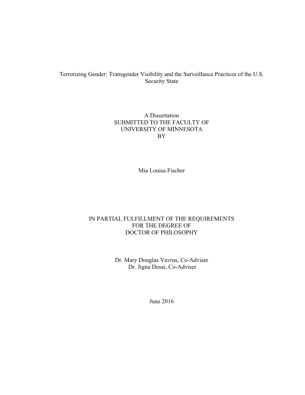 Terrorizing Gender: Transgender Visibility and the Surveillance Practices of the U.S