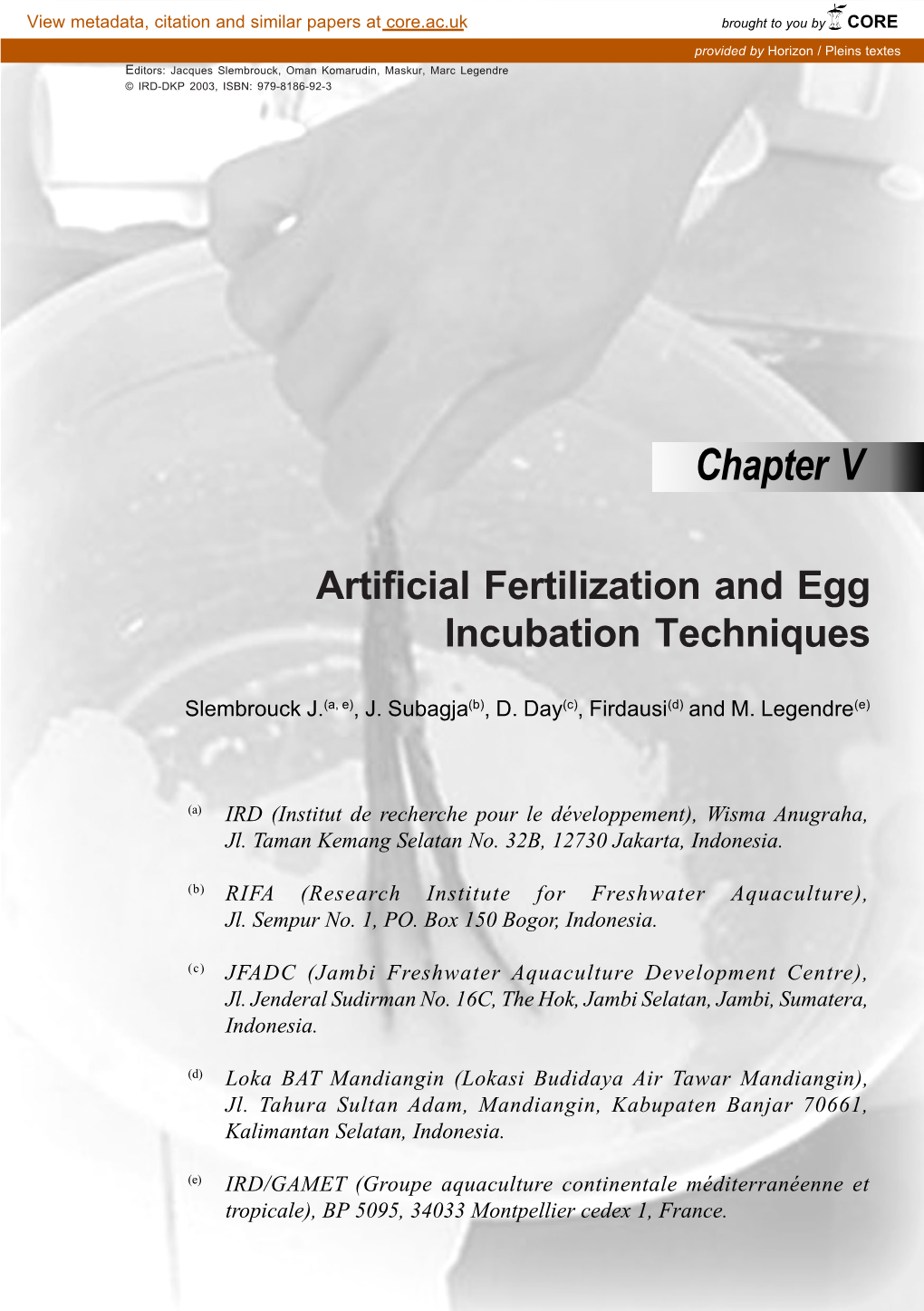 Artificial Fertilization and Egg Incubation Techniques