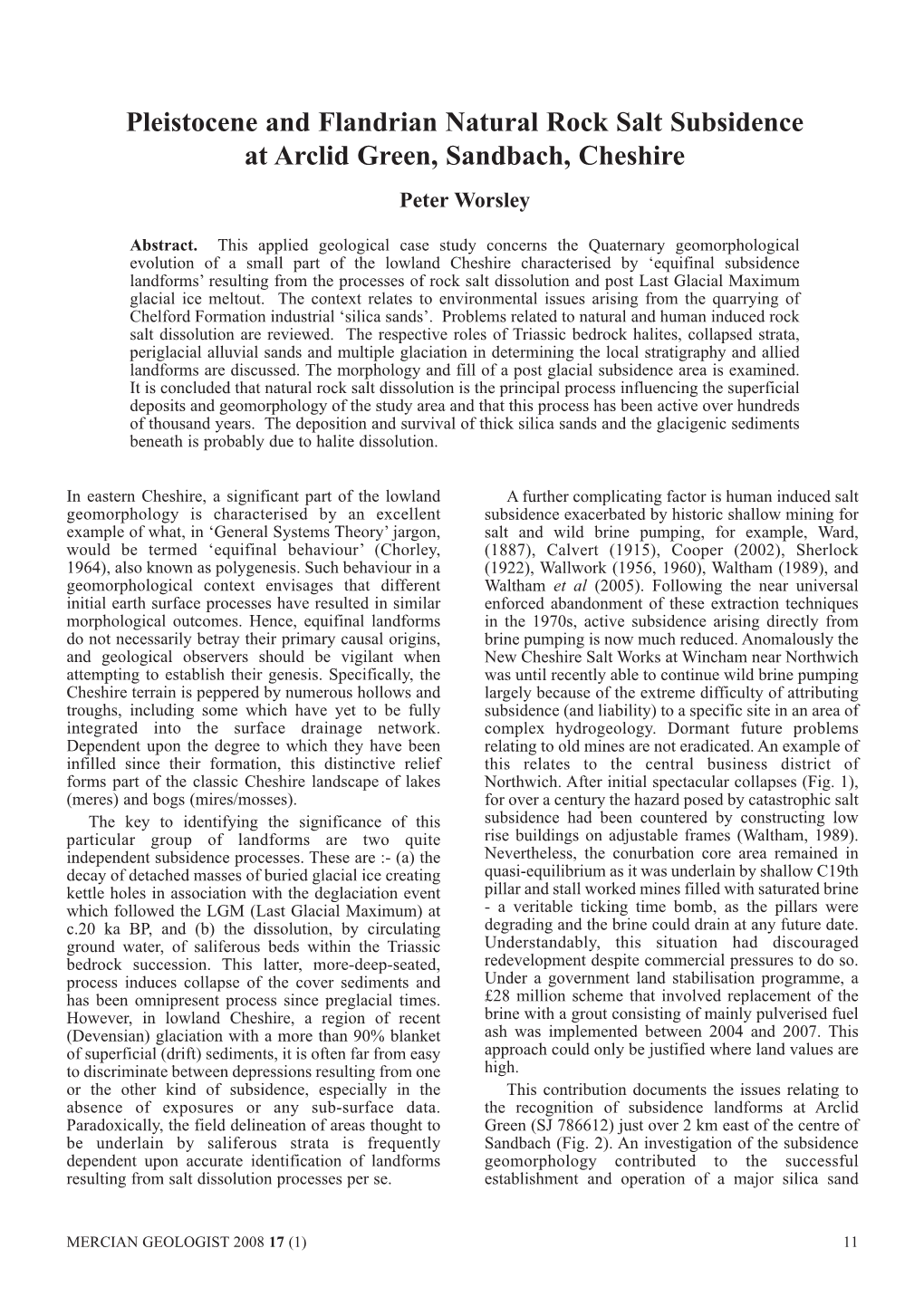 Pleistocene and Flandrian Natural Rock Salt Subsidence at Arclid Green, Sandbach, Cheshire Peter Worsley
