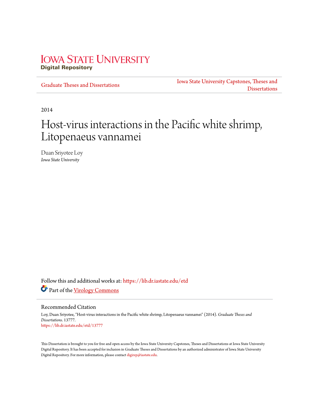 Host-Virus Interactions in the Pacific White Shrimp, Litopenaeus Vannamei Duan Sriyotee Loy Iowa State University