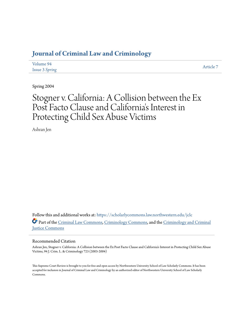 Stogner V. California: a Collision Between the Ex Post Facto Clause and California's Interest in Protecting Child Sex Abuse Victims Ashran Jen