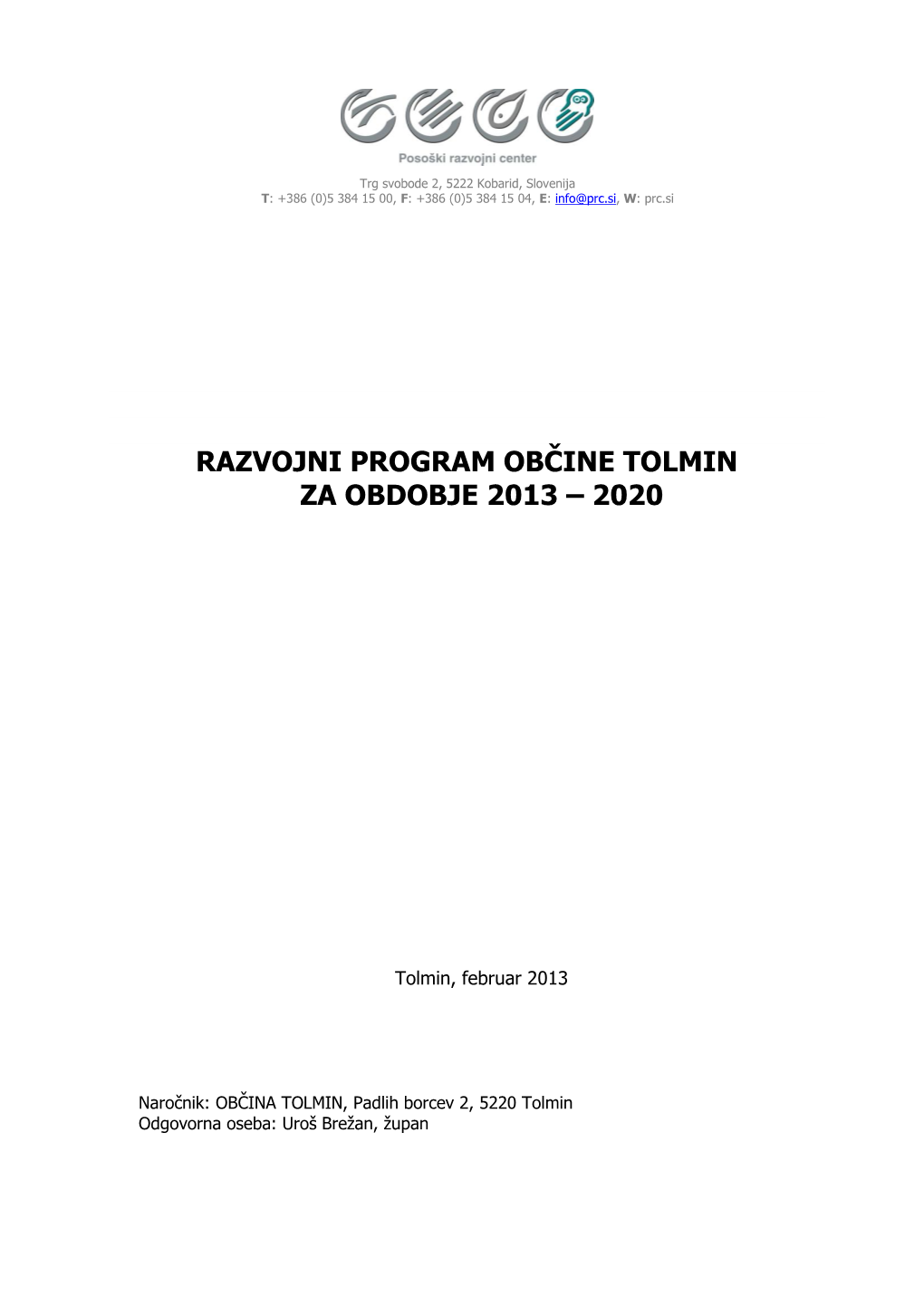 Razvojni Program Občine Tolmin Za Obdobje 2013 – 2020