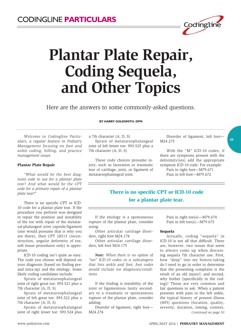 Plantar Plate Repair, Coding Sequela, and Other Topics