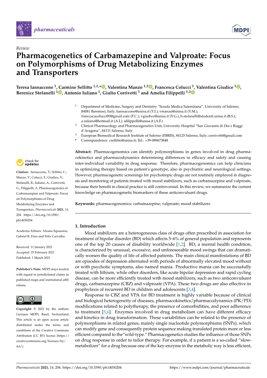 Pharmacogenetics of Carbamazepine and Valproate: Focus on Polymorphisms of Drug Metabolizing Enzymes and Transporters