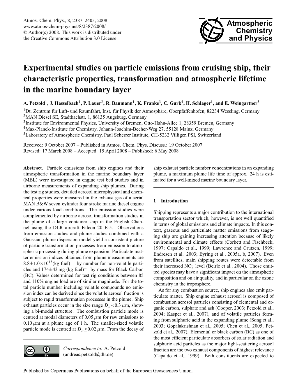 Experimental Studies on Particle Emissions from Cruising Ship, Their Characteristic Properties, Transformation and Atmospheric Lifetime in the Marine Boundary Layer