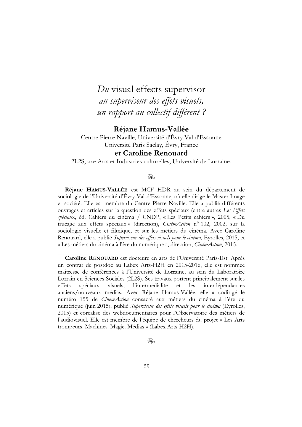 Du Visual Effects Supervisor Au Superviseur Des Effets Visuels, Un Rapport Au Collectif Différent ?