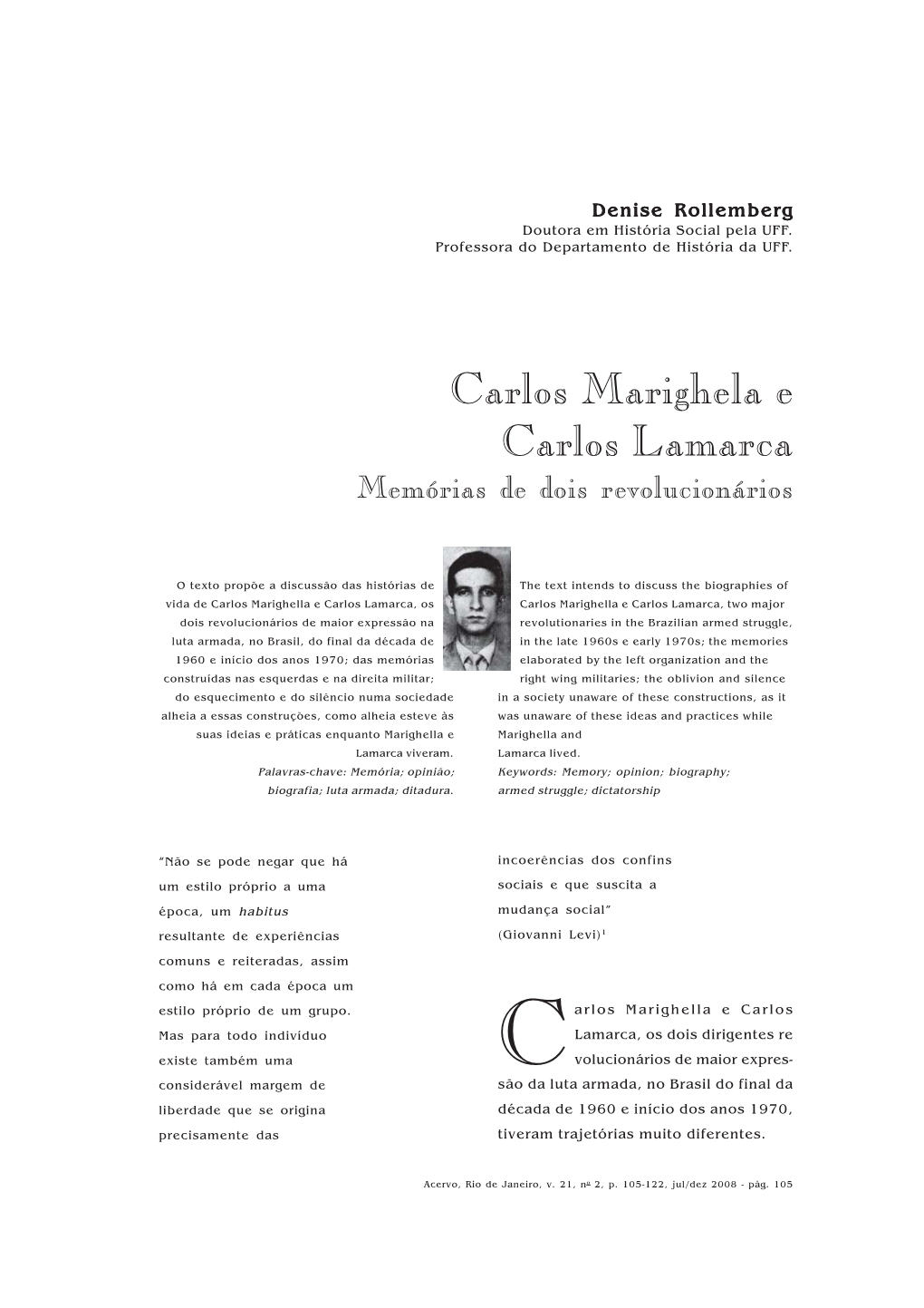 Carlos Marighela E Carlos Lamarca Memórias De Dois Revolucionários