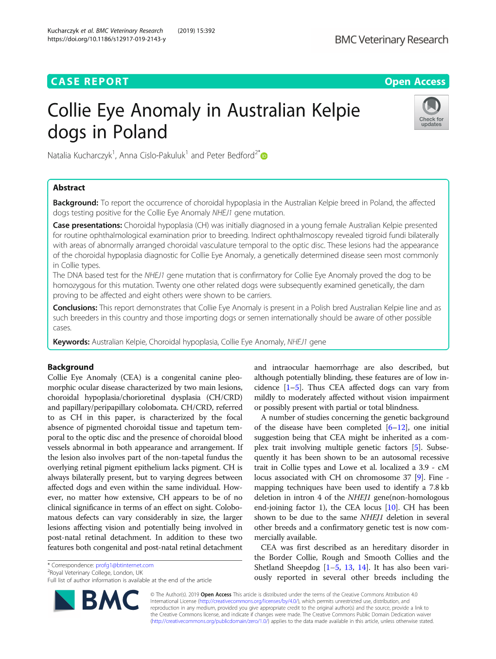 Collie Eye Anomaly in Australian Kelpie Dogs in Poland Natalia Kucharczyk1, Anna Cislo-Pakuluk1 and Peter Bedford2*