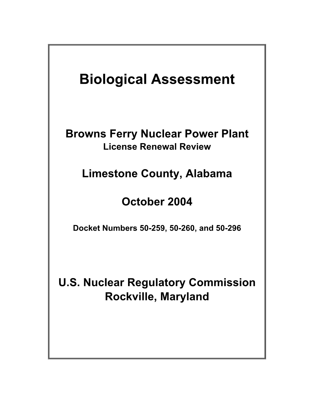 Environmental Report (ER) (TVA 2003) in Conjunction with Its Application for Renewal of the BFN Ols, As Provided for by the Following NRC Regulations