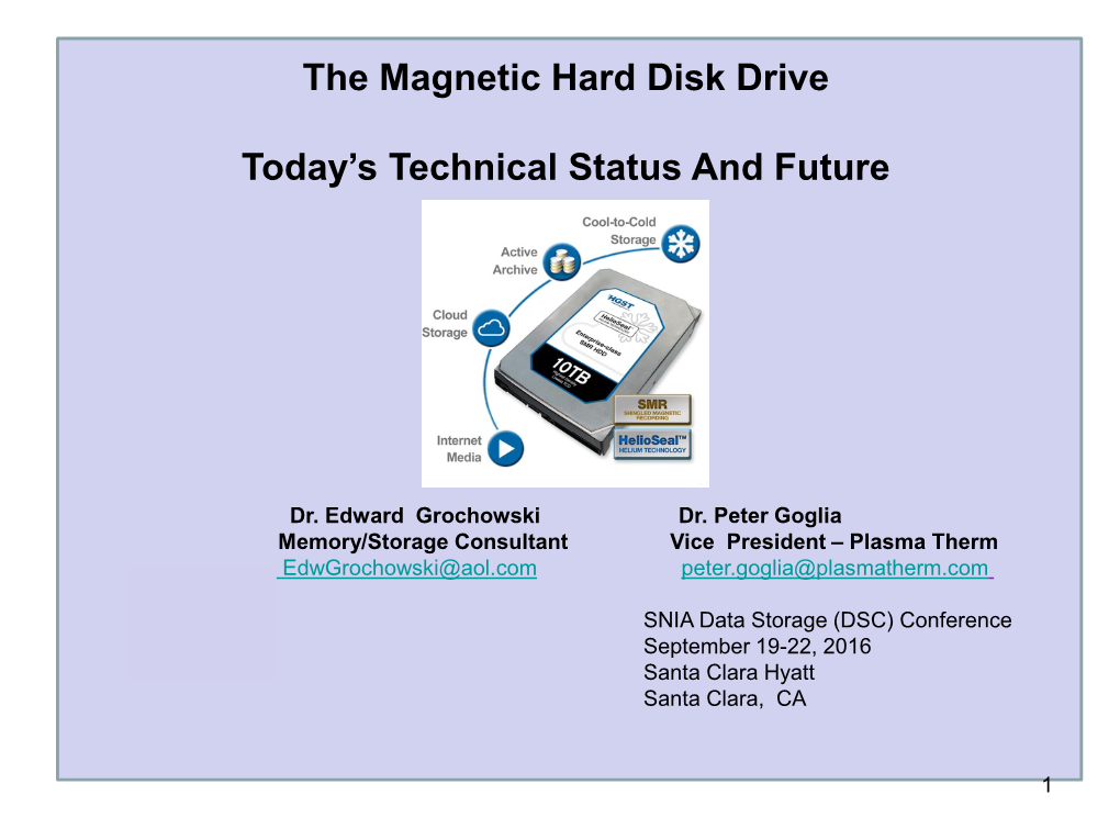 The Magnetic Hard Disk Drive