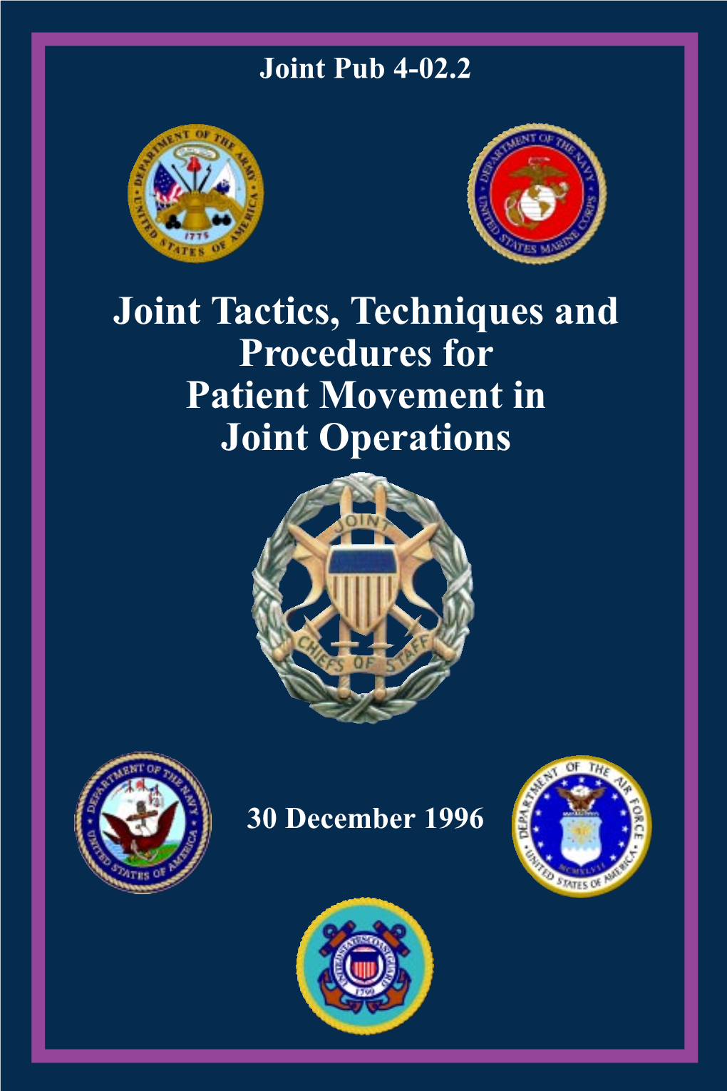JP 4-02.2 JTTP for Patient Movement in Joint Operations, 30 Dec 1996