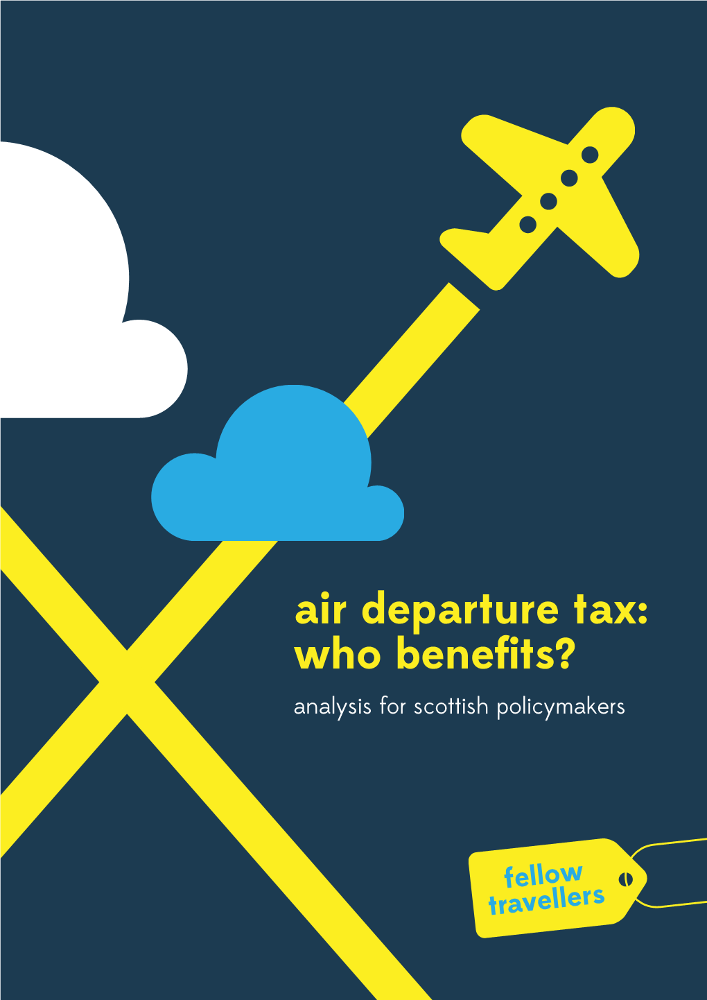 Air Departure Tax: Who Benefits? Analysis for Scottish Policymakers