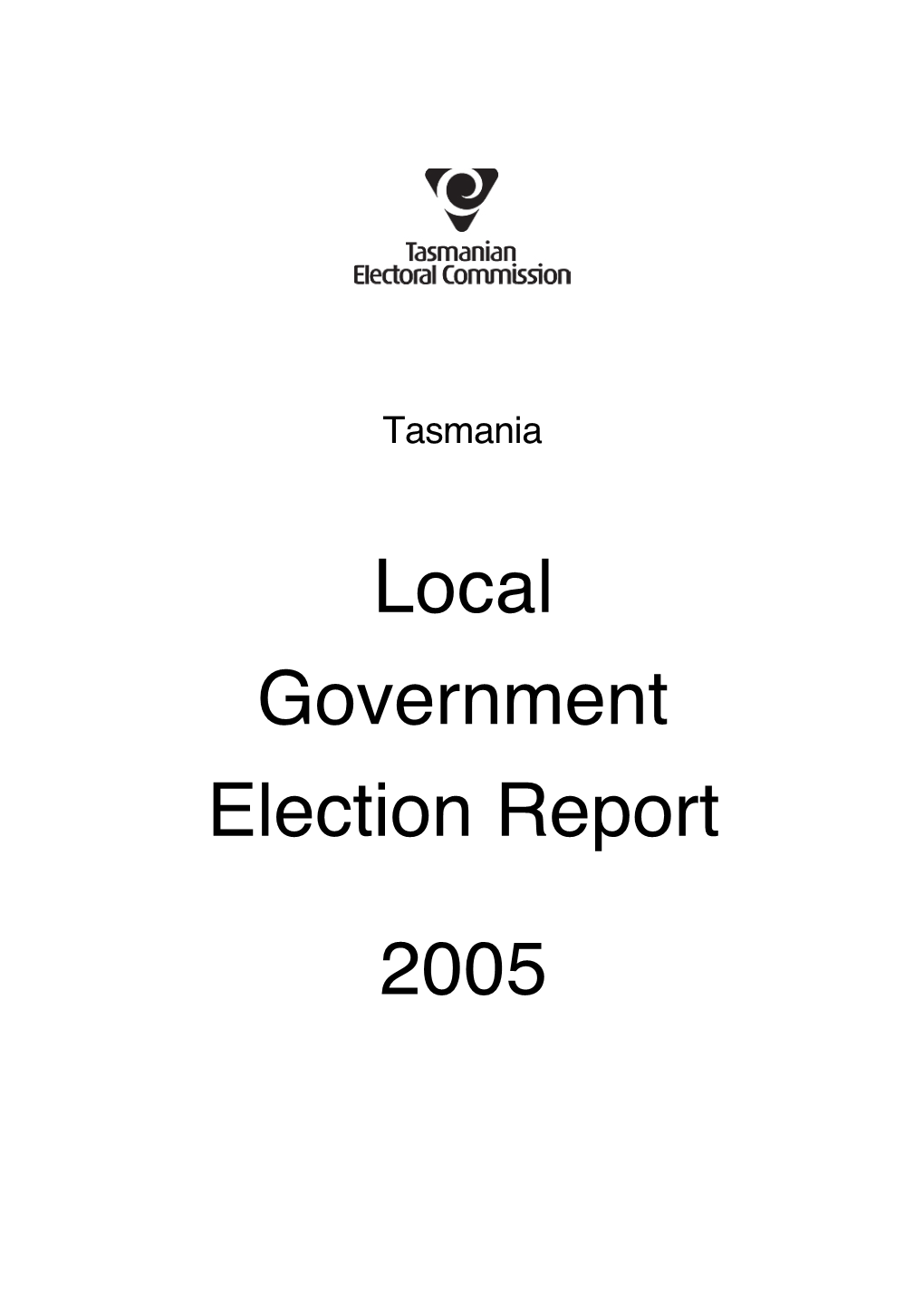 Local Government Election Report 2005