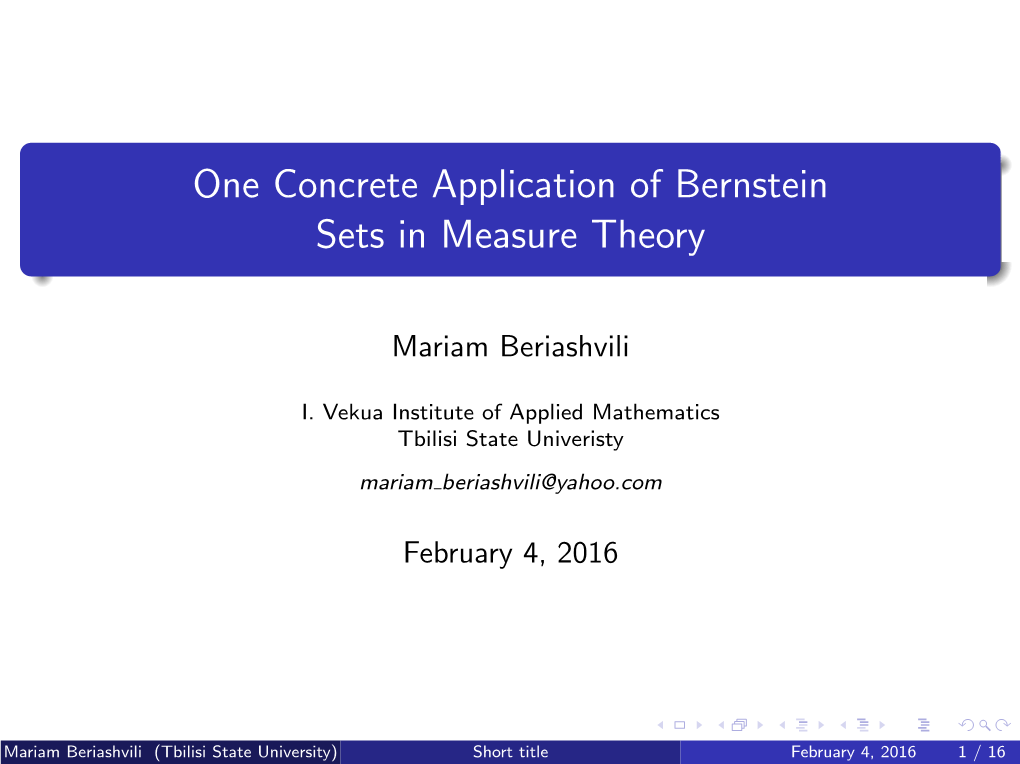 One Concrete Application of Bernstein Sets in Measure Theory