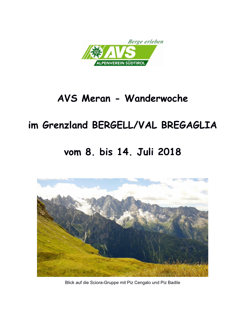 Wanderwoche Im Grenzland BERGELL/VAL BREGAGLIA Vom 8