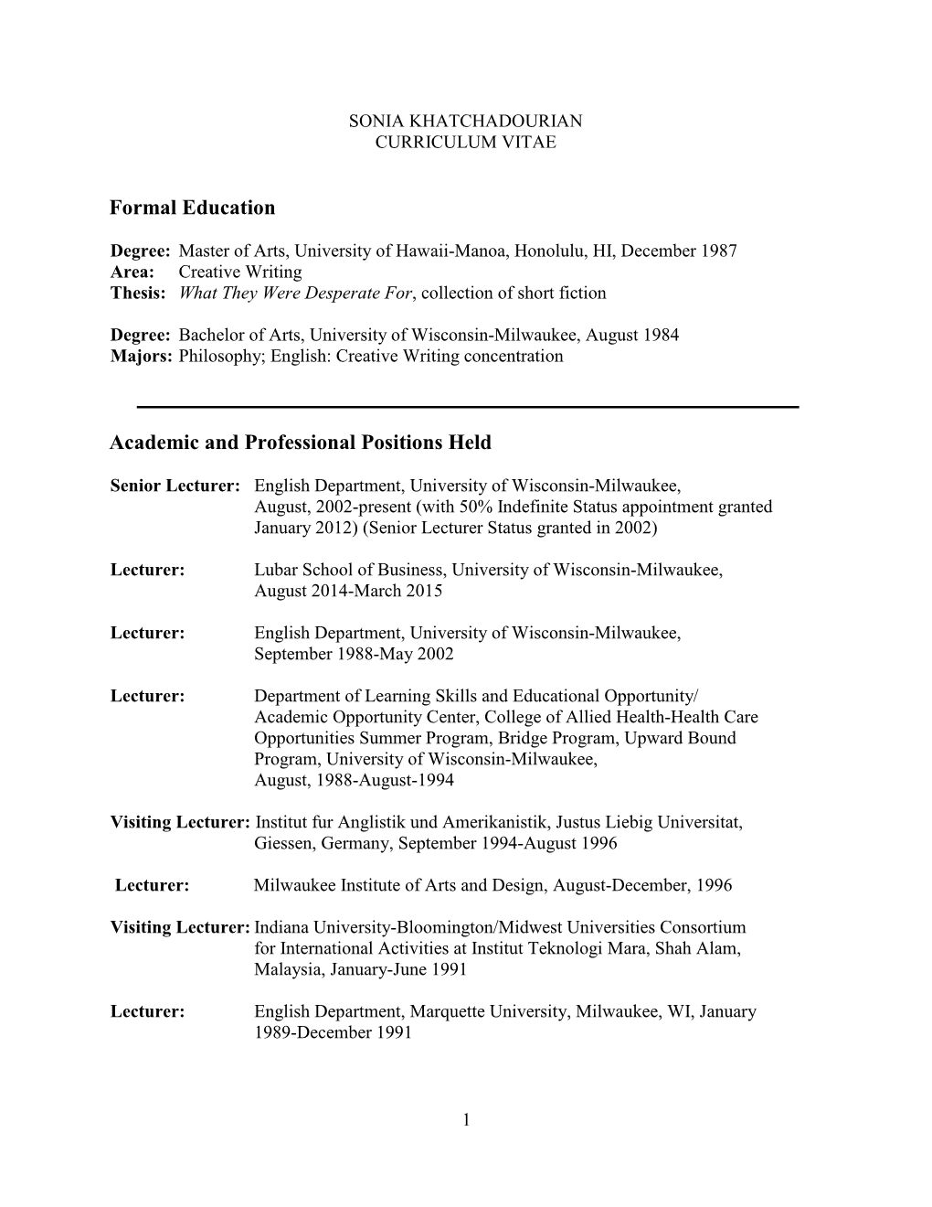 Formal Education Academic and Professional Positions Held