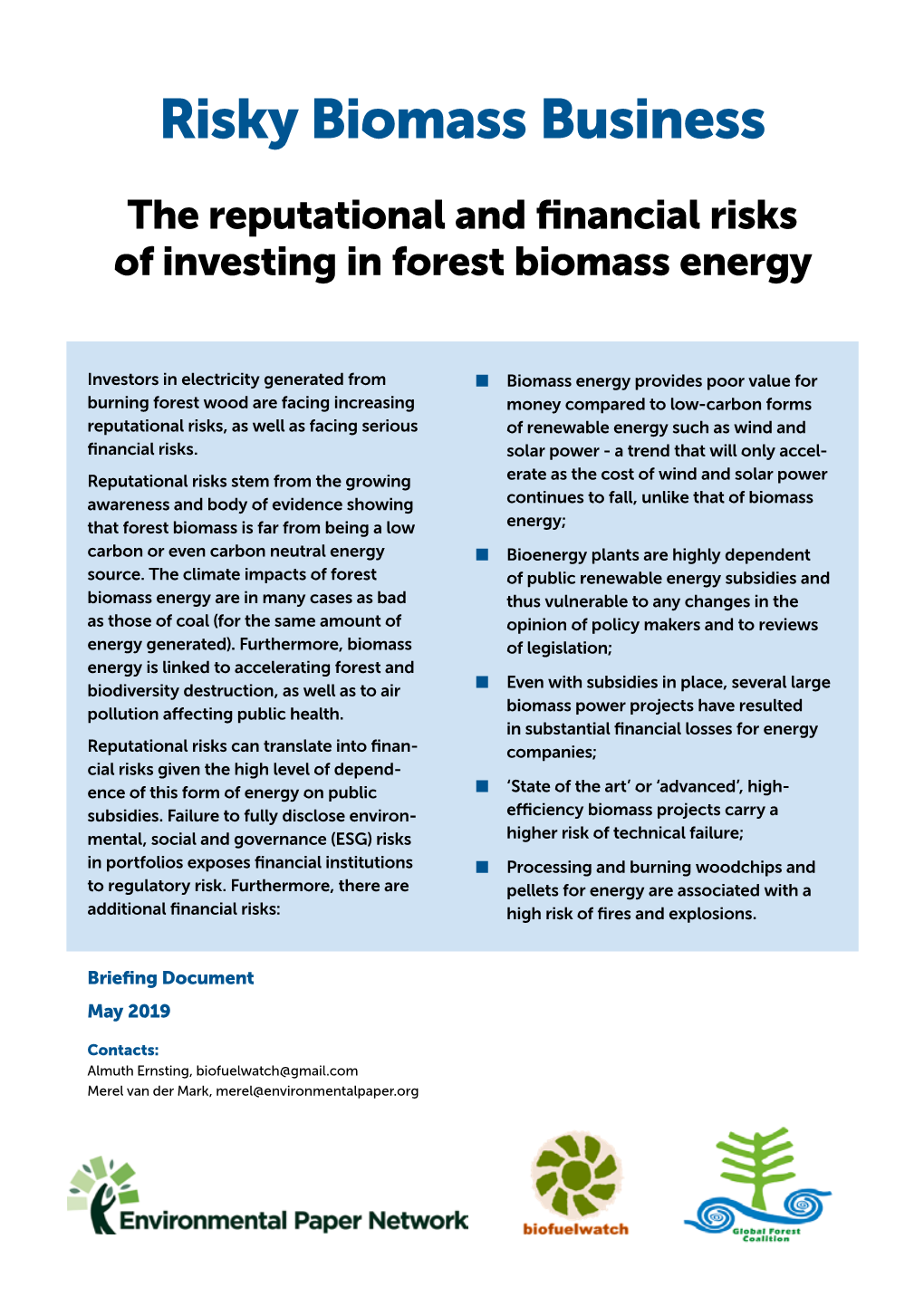 Risky Biomass Business