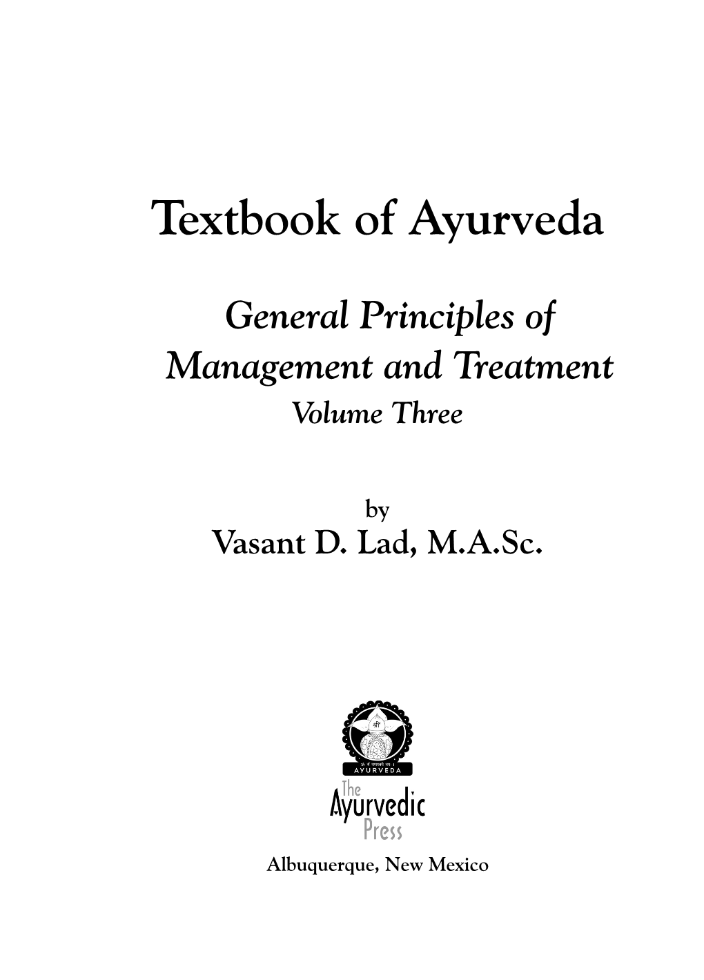 Textbook of Ayurveda: Volume 3