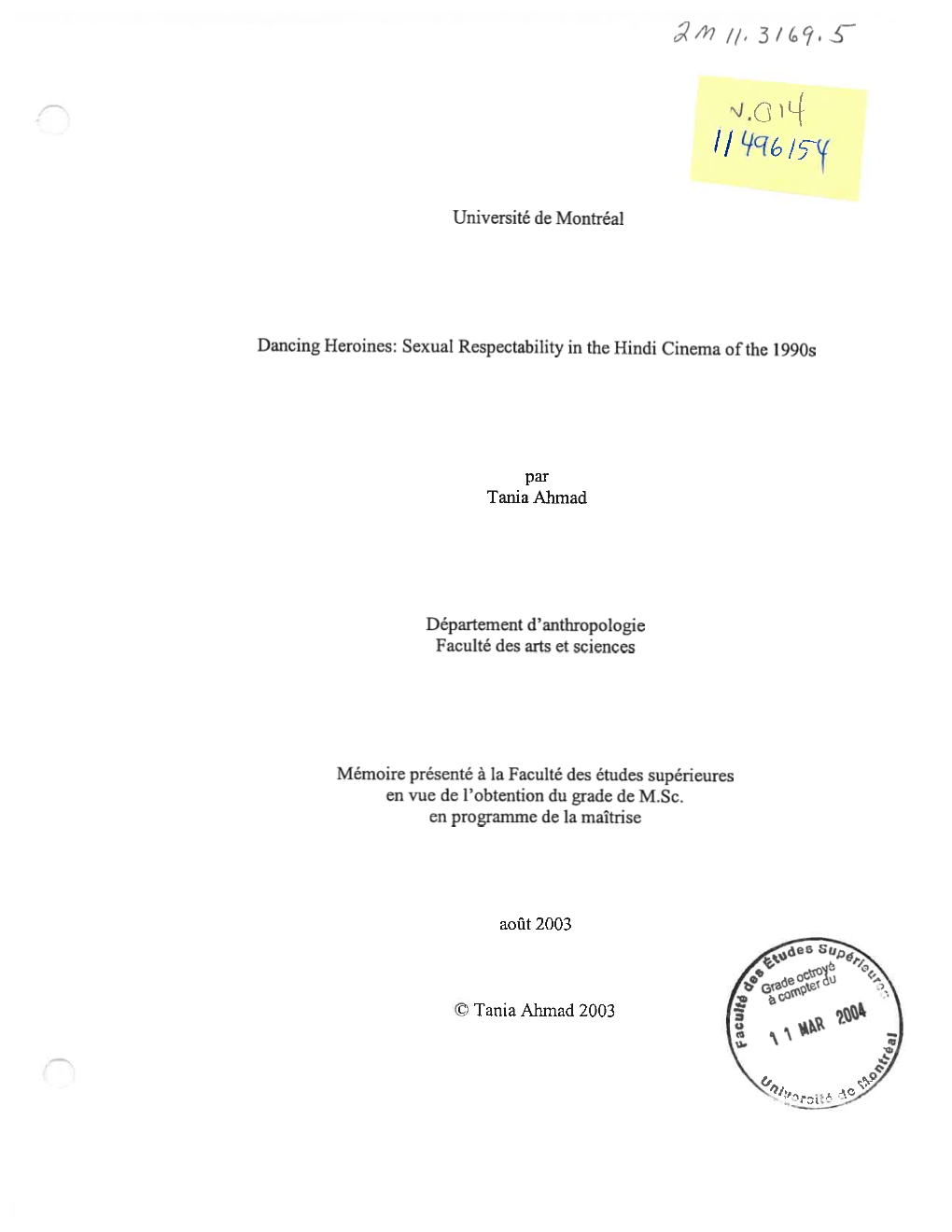 Université De Montréal /7 //F Ç /1 L7iq/5-( Dancing Heroines: Sexual Respectability in the Hindi Cinema Ofthe 1990S Par Tania