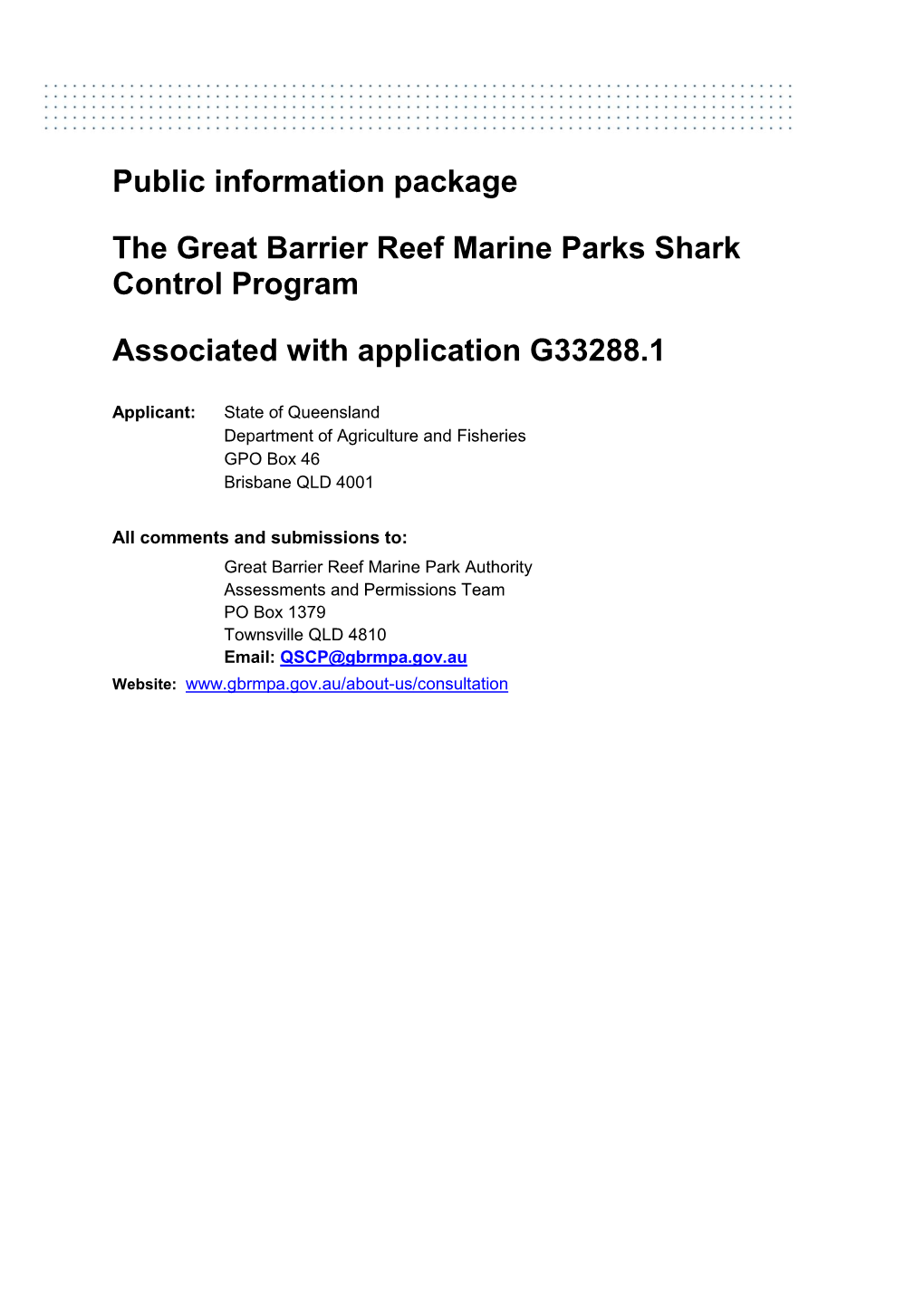 The Great Barrier Reed Marine Parks Shark Control Program