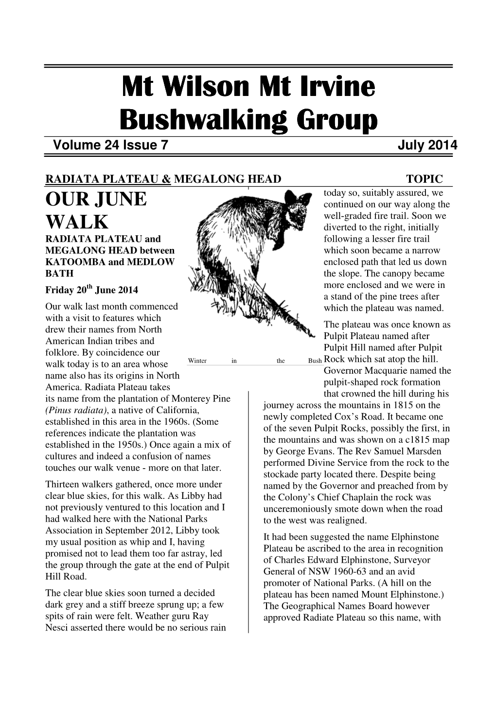 Mt Wilson Mt Irvine Bushwalking Group Volume 24 Issue 7 July 2014