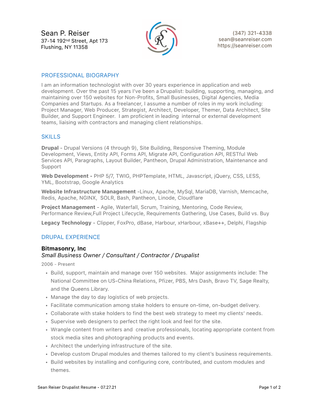 Drupalist Resume - 07.27.21 Page 1 of 2 • Review and Test the Work of Developers, Designers, Engineers, and Other Subcontractors
