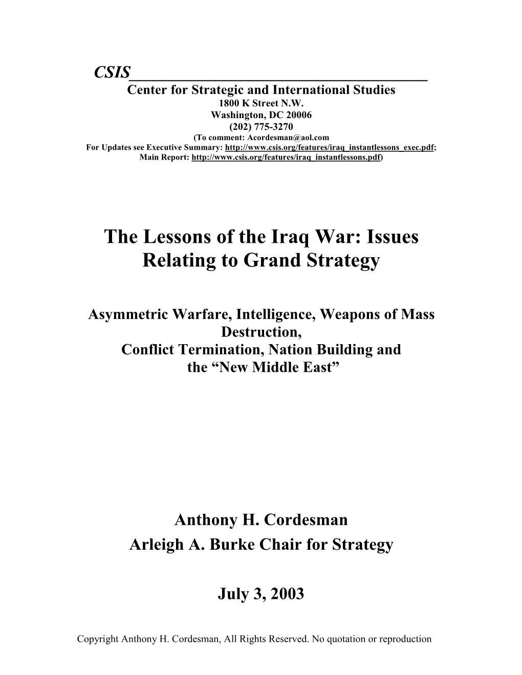 The Lessons of the Iraq War: Issues Relating to Grand Strategy