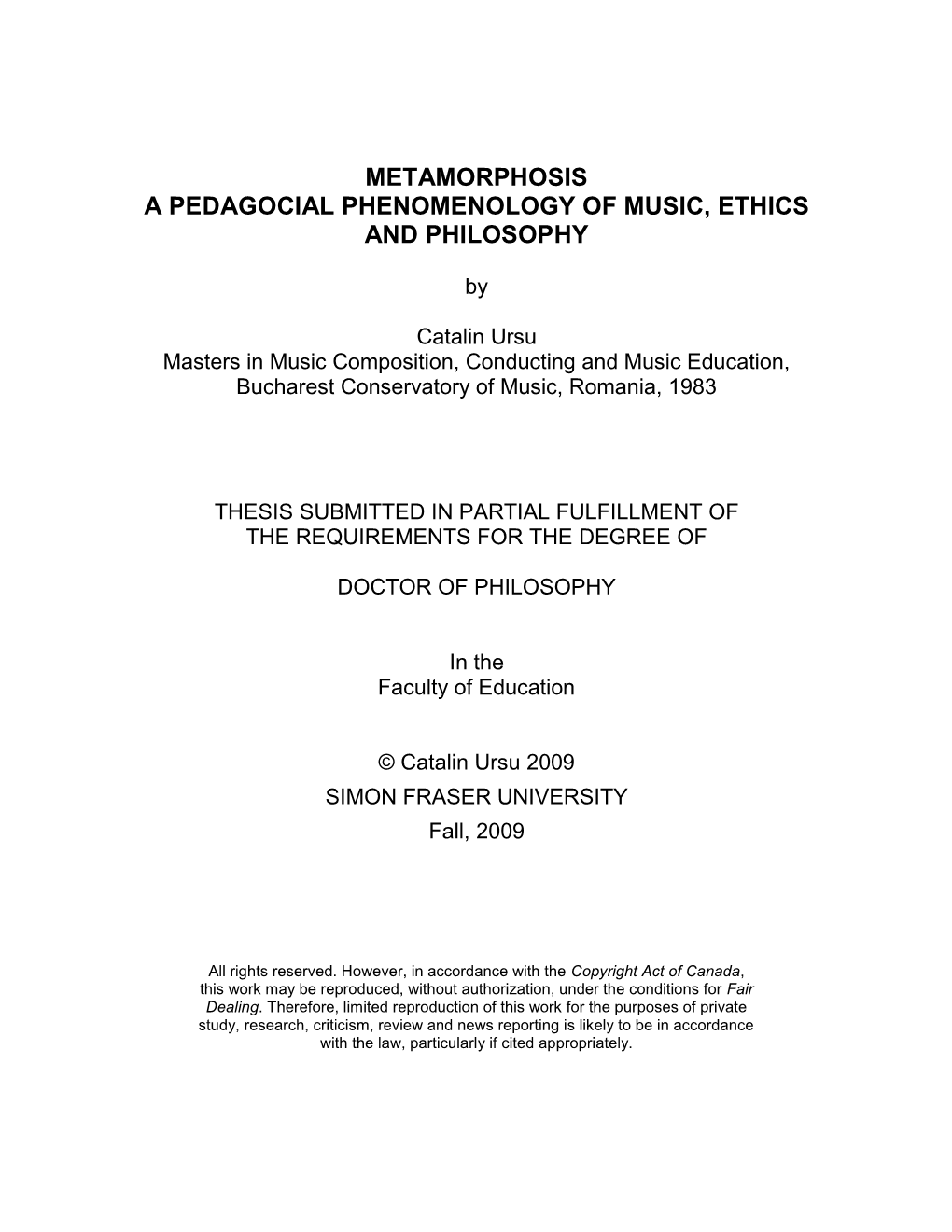 Metamorphosis a Pedagocial Phenomenology of Music, Ethics and Philosophy